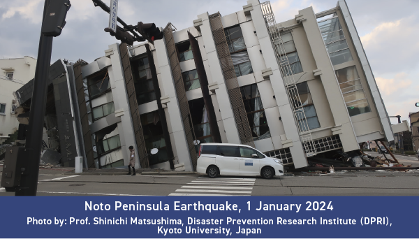 Noto Peninsula Earthquake, 1 January 2024 Photo by: Prof. Shinichi Matsushima, Disaster Prevention Research Institute (DPRI), Kyoto University, Japan