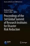 Publication of the Proceedings of the 3rd Global Summit of Research Institutes for Disaster Risk Reduction